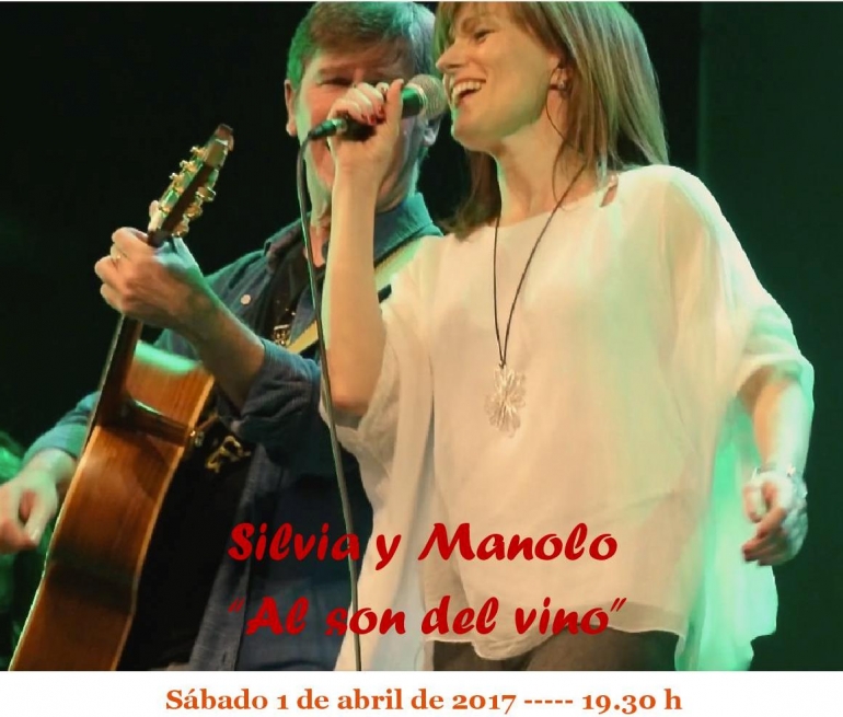 Finaliza el ciclo musical TARDES DE MUSICA Y VINO 2017, con «SILVIA Y MANOLO». El sábado día 1 de abril