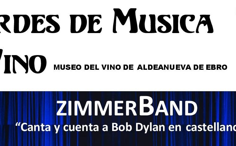 TARDES DE MUSICA Y VINO CON ZIMMERBAND, RECORDANO A BOB DYLAN EN ESPAÑOL